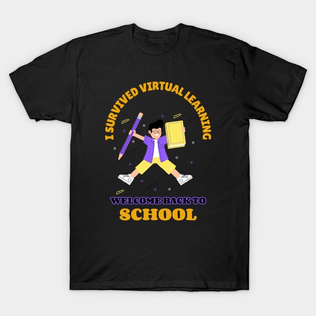 I Survived Virtual Learning Welcome Back To School T-Shirt by MIRO-07